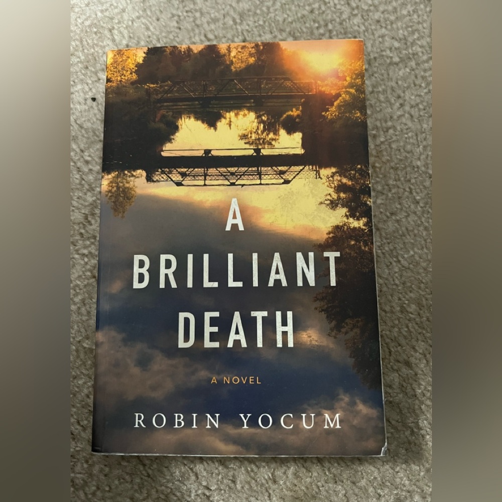 A Brilliant Death by Robin Yocum